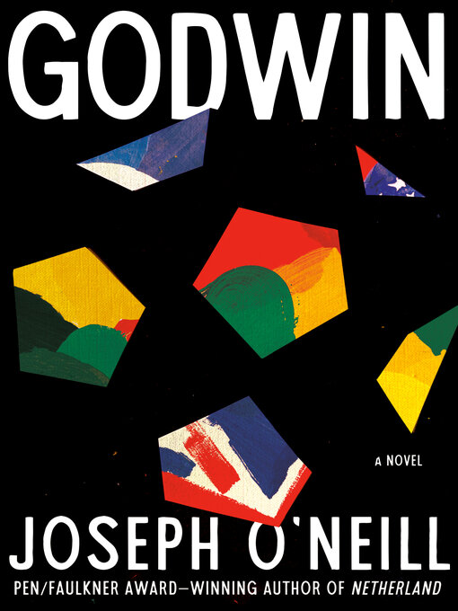 Title details for Godwin by Joseph O'Neill - Available